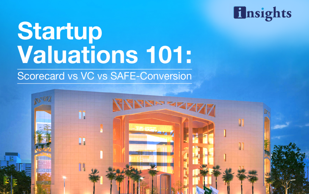 Startup Valuations 101: Scorecard vs VC vs SAFE-Conversion