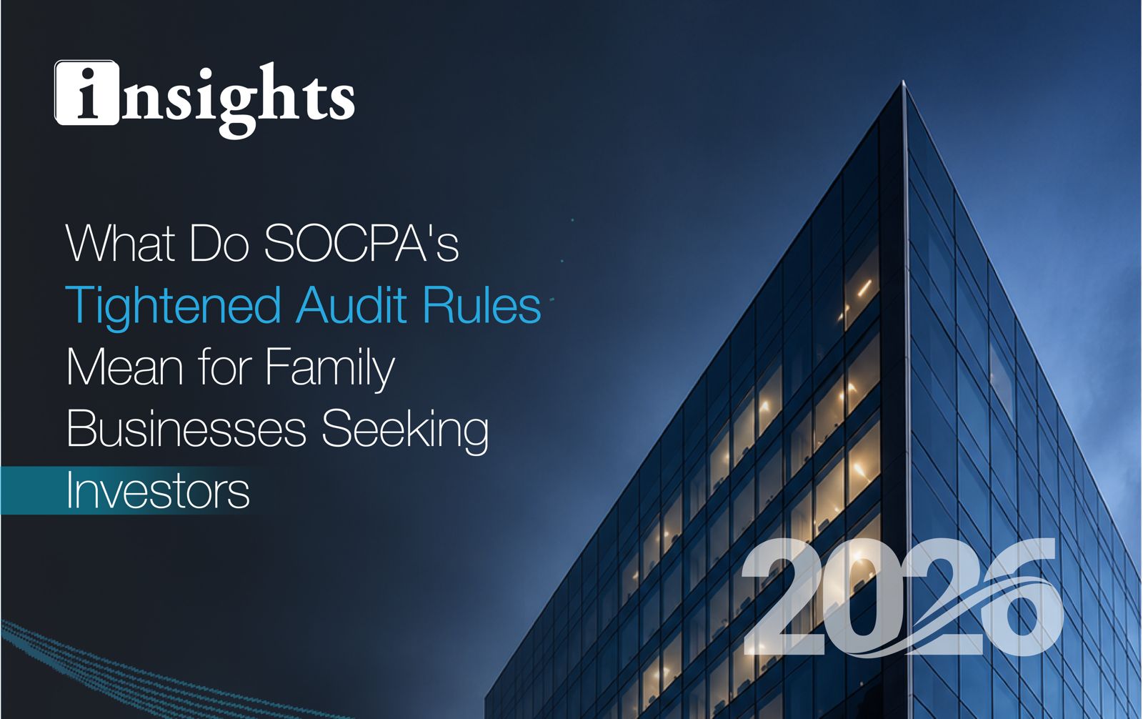 SOCPA's Audit Rules for Family Businesses